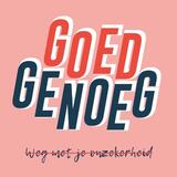 Goed genoeg, weg met onzekerheid 1