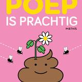 Poep is prachtig 1