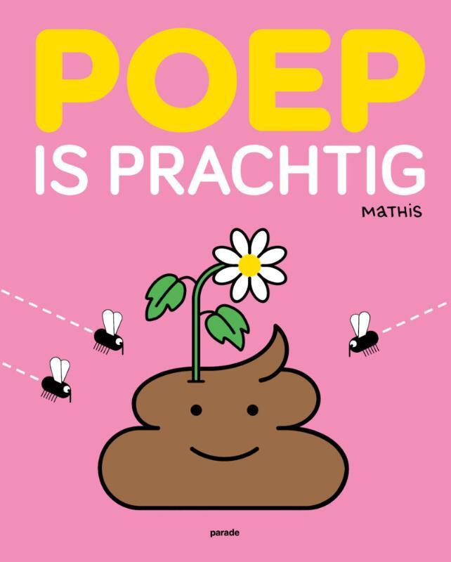 Omslag van boek: Poep is prachtig
