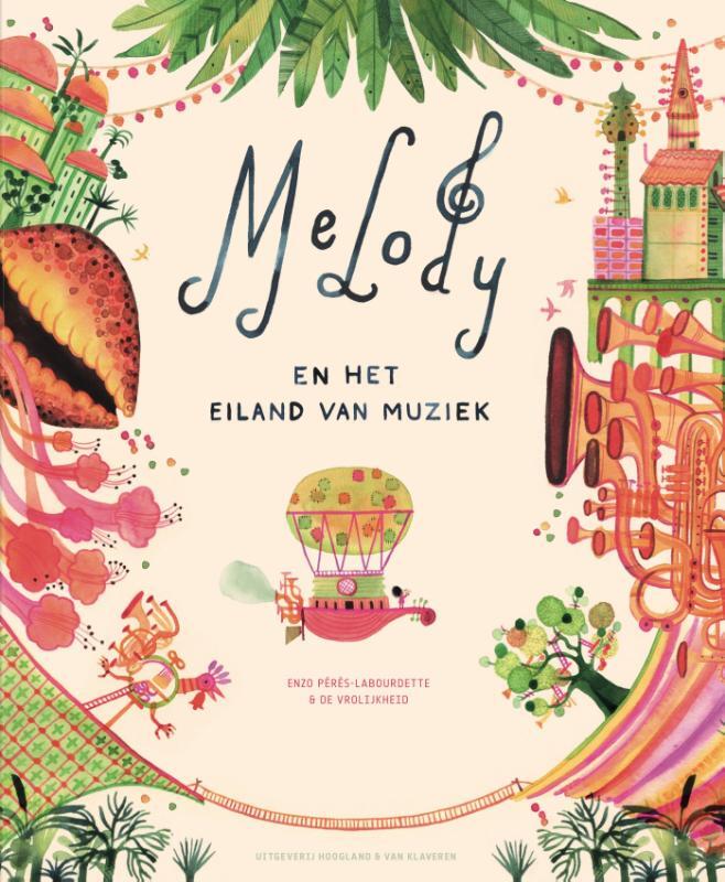 Omslag van boek: Melody en het Eiland van Muziek