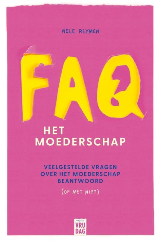 Omslag van boek: FAQ: het moederschap