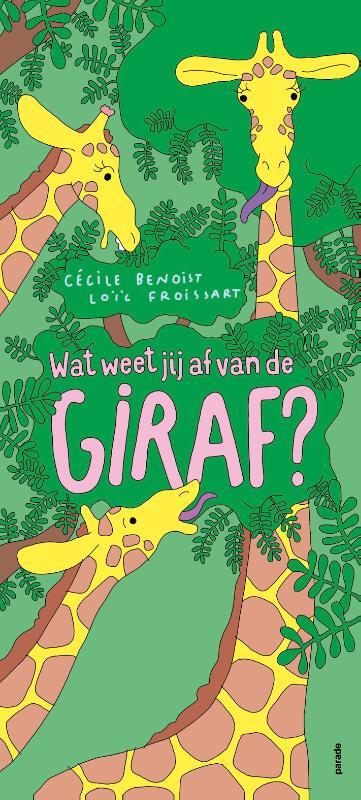 Omslag van boek: Wat weet je af van de giraf?