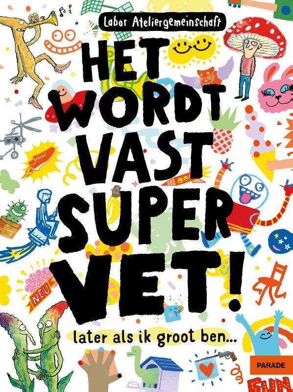 Omslag van boek: Het wordt vast supervet