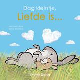 Dag kleintje, liefde is... 1