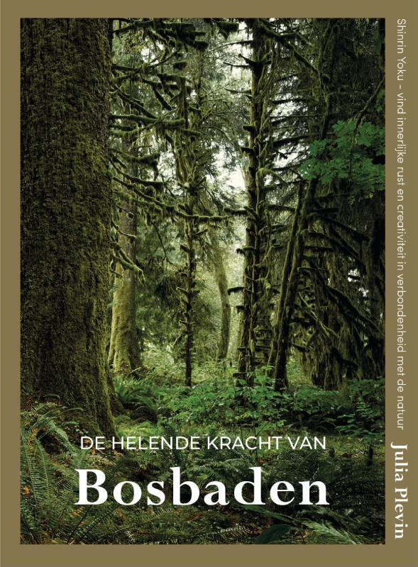 Omslag van boek: De helende kracht van bosbaden