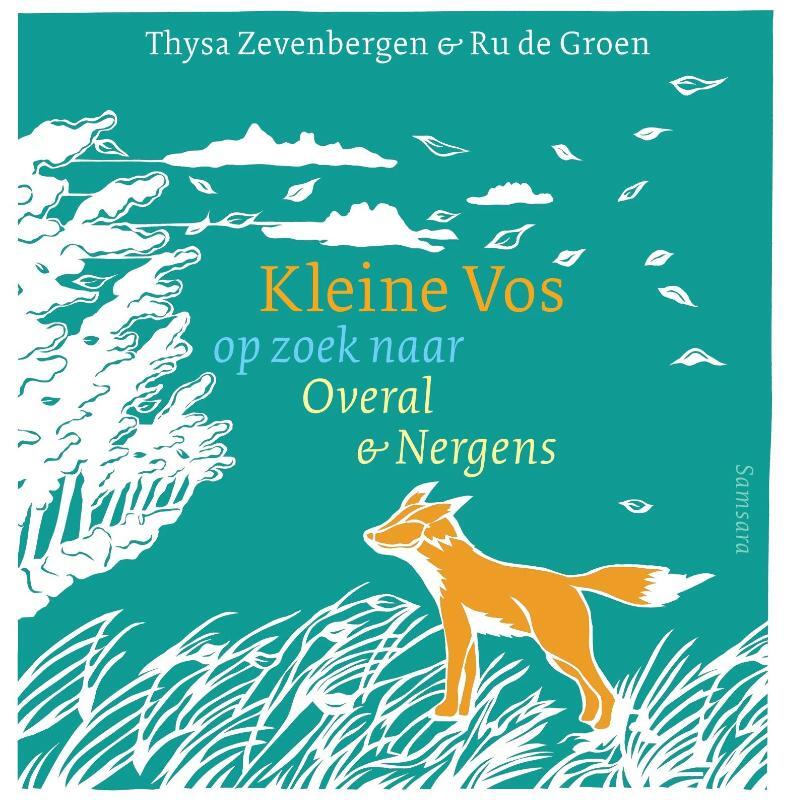 Omslag van boek: Kleine Vos op zoek naar Overal en Nergens