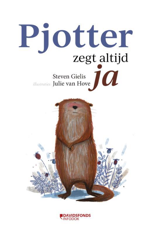 Omslag van boek: Pjotter zegt altijd ja