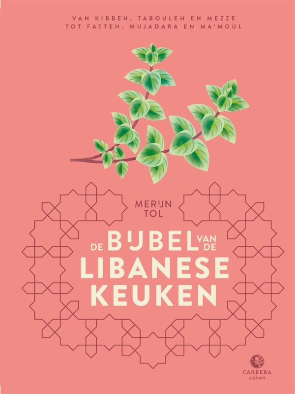 Omslag van boek: De bijbel van de Libanese keuken