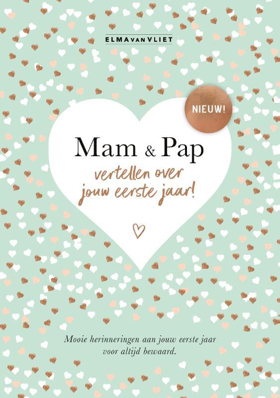 Omslag van boek: Mam en Pap vertellen over jouw eerste jaar