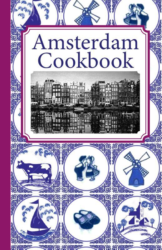 Omslag van boek: Amsterdam Cook Book