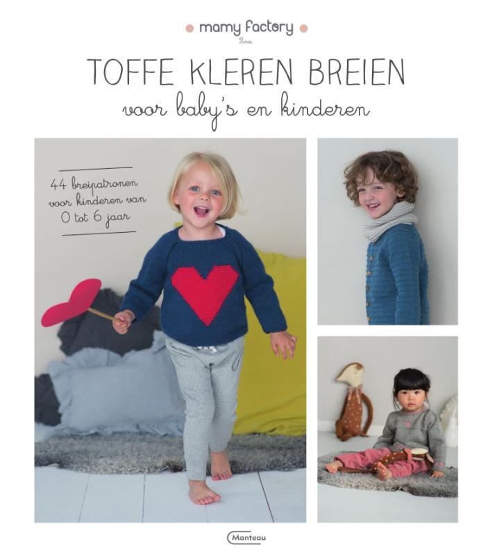 Omslag van boek: Toffe kleren breien voor baby's en kinderen