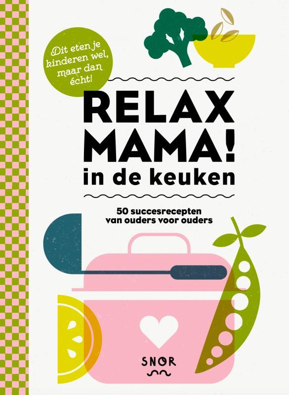 Omslag van boek: Relax mama in de keuken