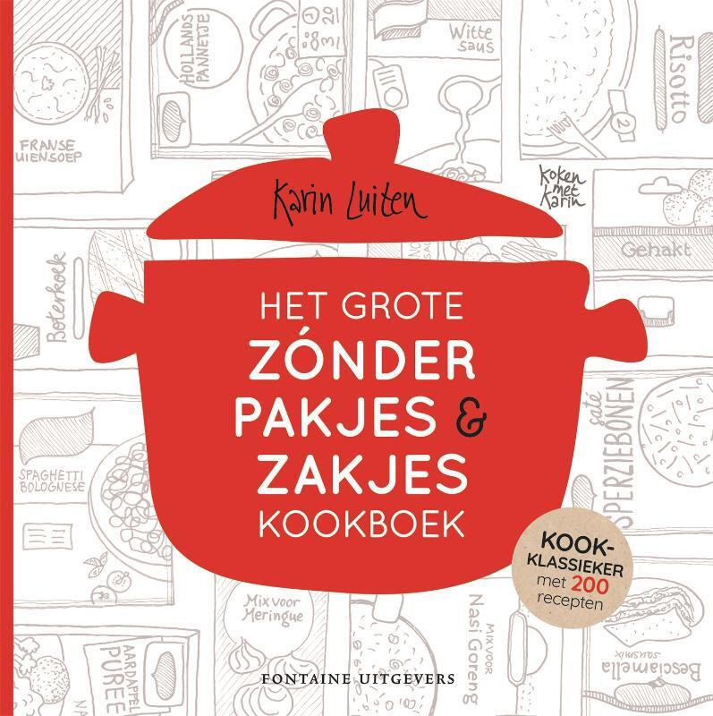 Omslag van boek: Het grote zónder pakjes & zakjes kookboek