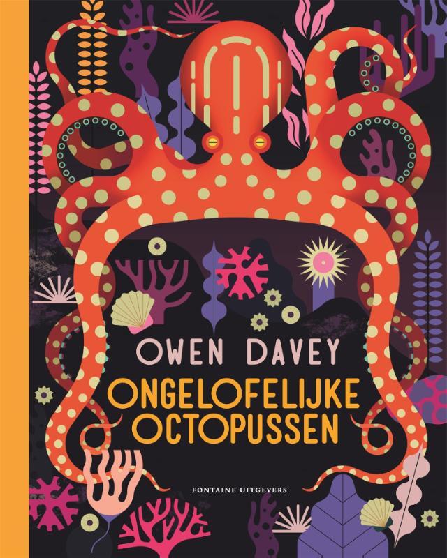 Omslag van boek: Ongelofelijke octopussen