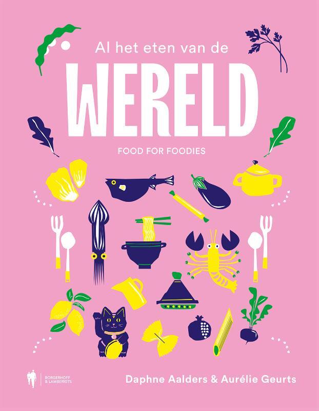 Omslag van boek: Al het eten van de wereld