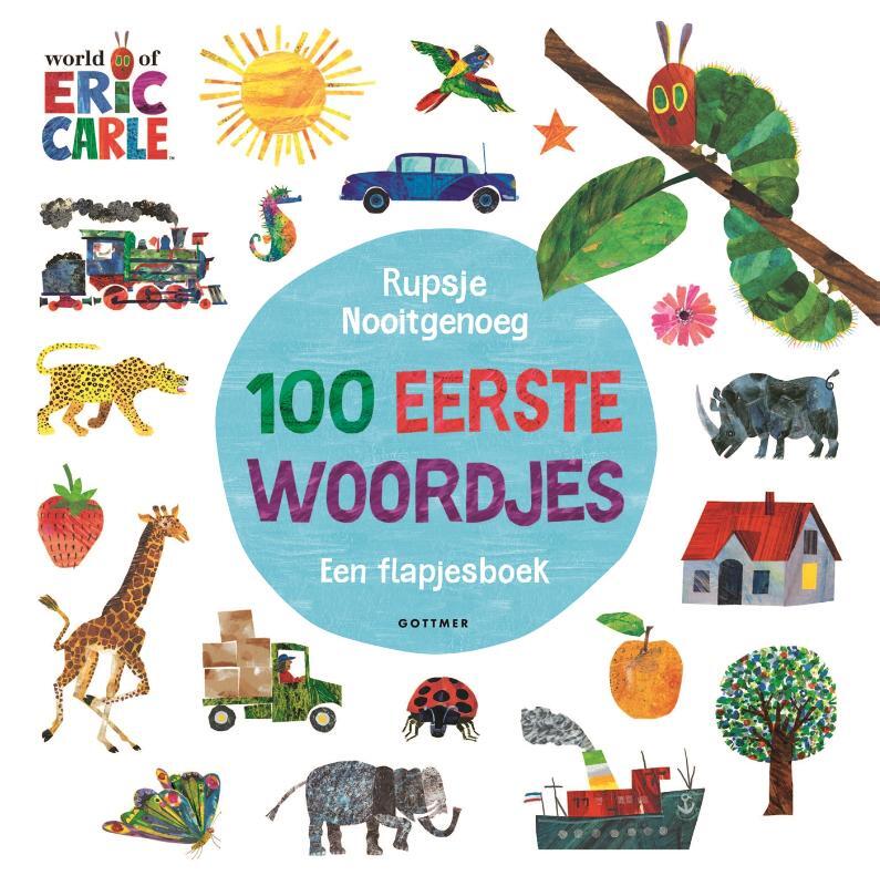 Omslag van boek: Rupsje Nooitgenoeg 100 eerste woordjes