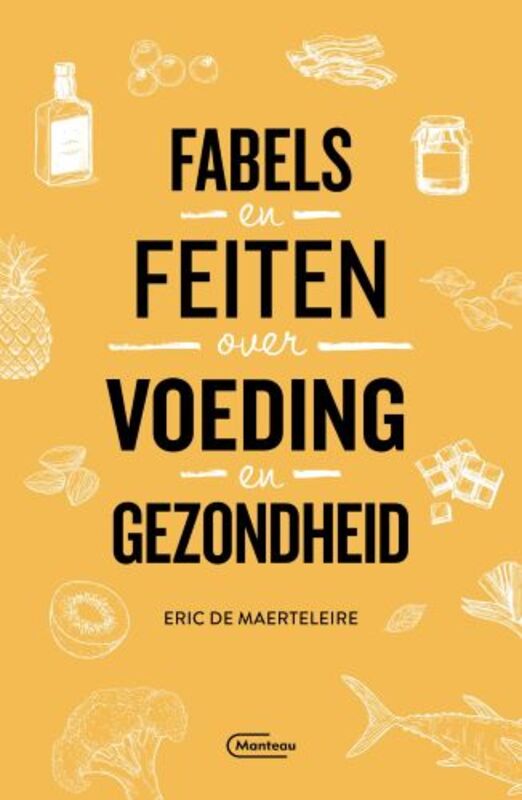 Omslag van boek: Fabels en feiten over voeding en gezondheid