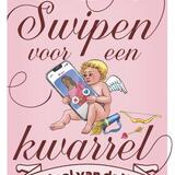 Swipen voor een kwarrel 1