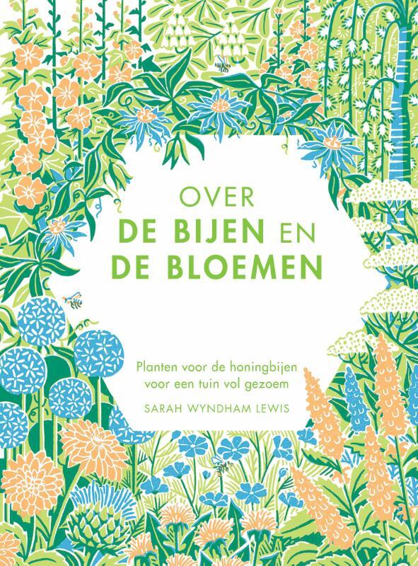 Omslag van boek: Over de bijen en de bloemen